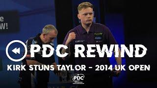 BIGGEST UK OPEN SHOCK EVER! Taylor v Kirk | 2014 UK Open