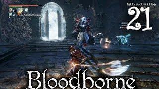 Bloodborne Прохождение игры #21: Центральная Чаша Птумеру