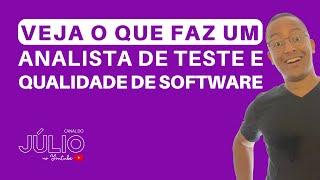 É isso que um analista de teste e qualidade de software faz em seu dia a dia | QA na prática