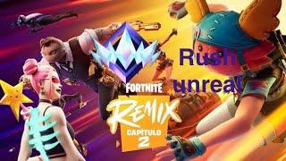 live rush unreal chapitre 2 remix@KSX.krisoux @TRYZEN-_-