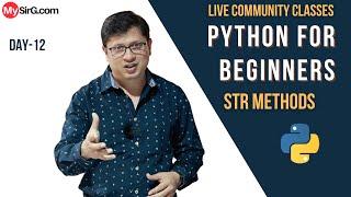 str methods in Python | LIVE Community Classes | MySirG