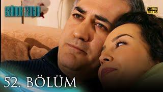 Yağmur Zamanı 52. Bölüm | HD