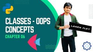 Classes OOPs Concepts in Flet | User Controls | Chapter 06 | Flutter | Flet Python Basics Tutorial