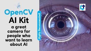 OpenCV AI Kit - 2022 Must Have Gadget