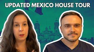 Moving to Mexico: Updated House Tour