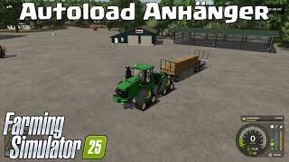 Erster AUTOLOAD Mod für den FARMING SIMULATOR 25