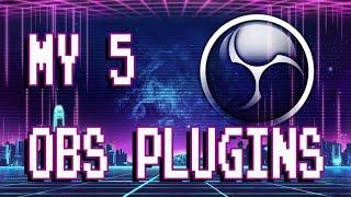 Top 5 OBS Plugins - Enance Your Stream