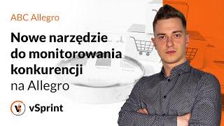 Nowe narzędzie do monitorowania konkurencji na Allegro