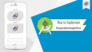 How to Implement Shapeable Image View in Android Studio | ShapeableImageView | Android Coding