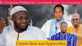 Imam Dr Ousmane N'diaye,les 5 préceptes de l'islam à retenir face aux hypocrites infiltrés