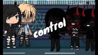 Glmv||control||gacha life~