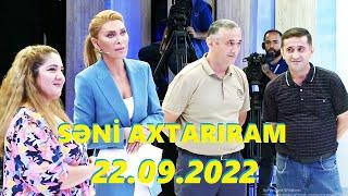 Səni axtarıram 22.09.2022 Tam veriliş / Seni axtariram 22.09.2022 Tam verilish