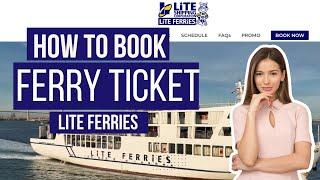 How To Book FERRY Ticket l Lite Ferries 2024