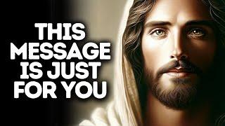 This Message is Just for You | God Says | God Message Today | Gods Message Now | God Message