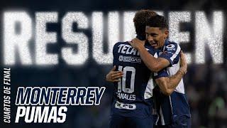 Resumen  Monterrey vs Pumas - Nos llevamos la Ida 