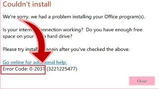 Fix Error Code 0 2031 In Office 365 On Your Windows PC And Laptop