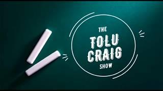 TOLU CRAIG SHOW - THE FULL INTRO VIDEO