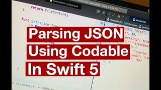 Parsing JSON step by step using Codeable protocol in Xcode 12.4 Swift 5 in 2021 (Part 2/3)