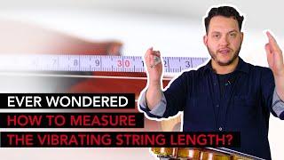 VIBRATING STRING LENGTH - The numbers you need to know when choosing your strings