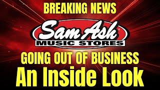 Farewell to Sam Ash Music Stores: A Tribute and Inside Look at the Deals!!