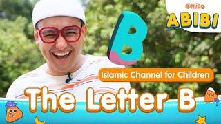 The Makers of Omar & Hana - Islamic Show Abibi - Fun For Kids to Learn Letter B- Learn ABC  | Durioo