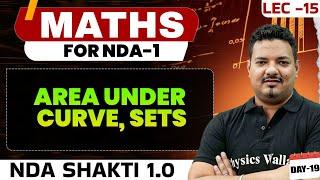 NDA Maths: Area Under Curve, Sets | NDA Shakti 1.0, 2025 | Maths For NDA 1 2025 | Defence Wallah