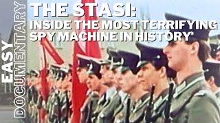 The Stasi: Inside the Most Terrifying Spy Machine in History - Full History Documentary