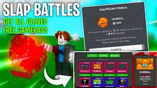 [ VERY OP ] Slap Battles Get FREE Gamepass ~ Unlock All Gloves & Overkill | Envixity Scripts