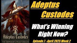 Adeptus Custodes What's Winning Right Now Episode 7 Warhammer 40K 10th Edition