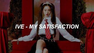 IVE 아이브 'My Satisfaction' Easy Lyrics