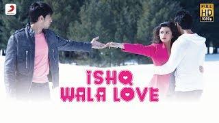 Ishq Wala Love - Official HD Full Song Video - Student of the Year