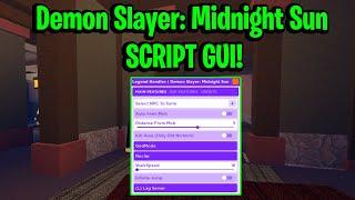 Demon Slayer: Midnight Sun Script / GUI Hack | GODMODE | KILL AURA + MORE | *PASTEBIN*