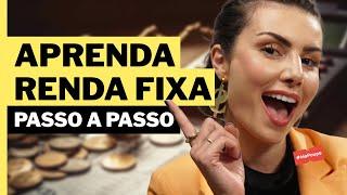 PASSO A PASSO PARA GANHAR DINHEIRO NA RENDA FIXA! ENTENDA TUDO!