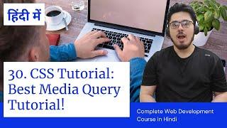 CSS Tutorial: Media Queries Explained | Web Development Tutorials #30