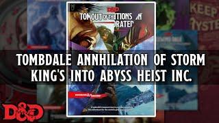 Let's combine EVERY DND 5E ADVENTURE!!
