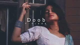 Doob // ডুব // Habib Wahid //।[ slowed + reverb ]˖𝙎𝙄𝘿𝘿𝙆