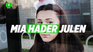 Kortdok: Mia hader julen | Tværs | DR3