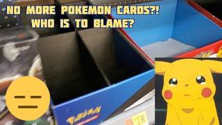 My Thoughts on the Lack of Pokemon TCG Products in Retail and Who is Truly to Blame