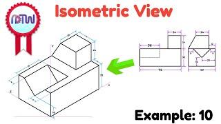 Mastering Isometric Views: Engineering Drawing Tutorial for Beginners | Example 10