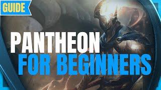 Pantheon Guide for Beginners: How to Play Pantheon - LOL Beginner Guide - Pantheon Season11