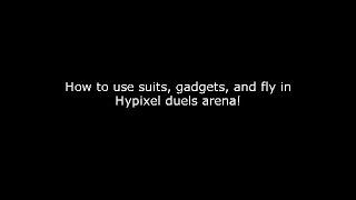 How to use suits, gadgets, and fly in Hypixel duels arena! [Outdated]