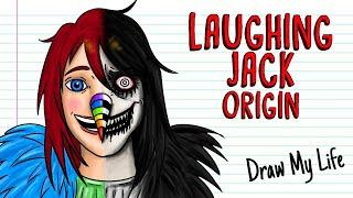 THE ORIGIN OF LAUGHING JACK | Draw My Life Creepypasta