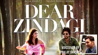 Dear Zindagi - Audio Trailer | VO & Production by Pralay Bakshi