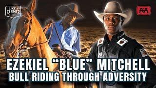 Zeke "Blue" Mitchell: Learning to Bull Ride on YouTube and then Making it Big in PBR