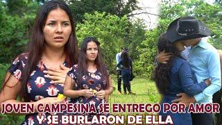 Campesina entrego su cuerpo a este joven rico por amor, sin saber que solo fue un juego.