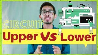 What are Upper and Lower Circuits? Explained!