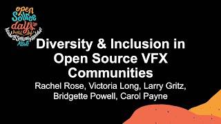 Diversity & Inclusion in Open Source VFX Communities