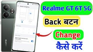 Realme gt 6t 5g back button setting/Realme gt 6t back button change /Realme gt 6t navigation gesture