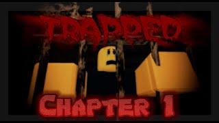 Trapped (Roblox Walkthrough) || Chapter 1