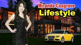 Miranda Cosgrove - Lifestyle, Boyfriend, Family, Net Worth, Biography 2019 | Celebrity Glorious